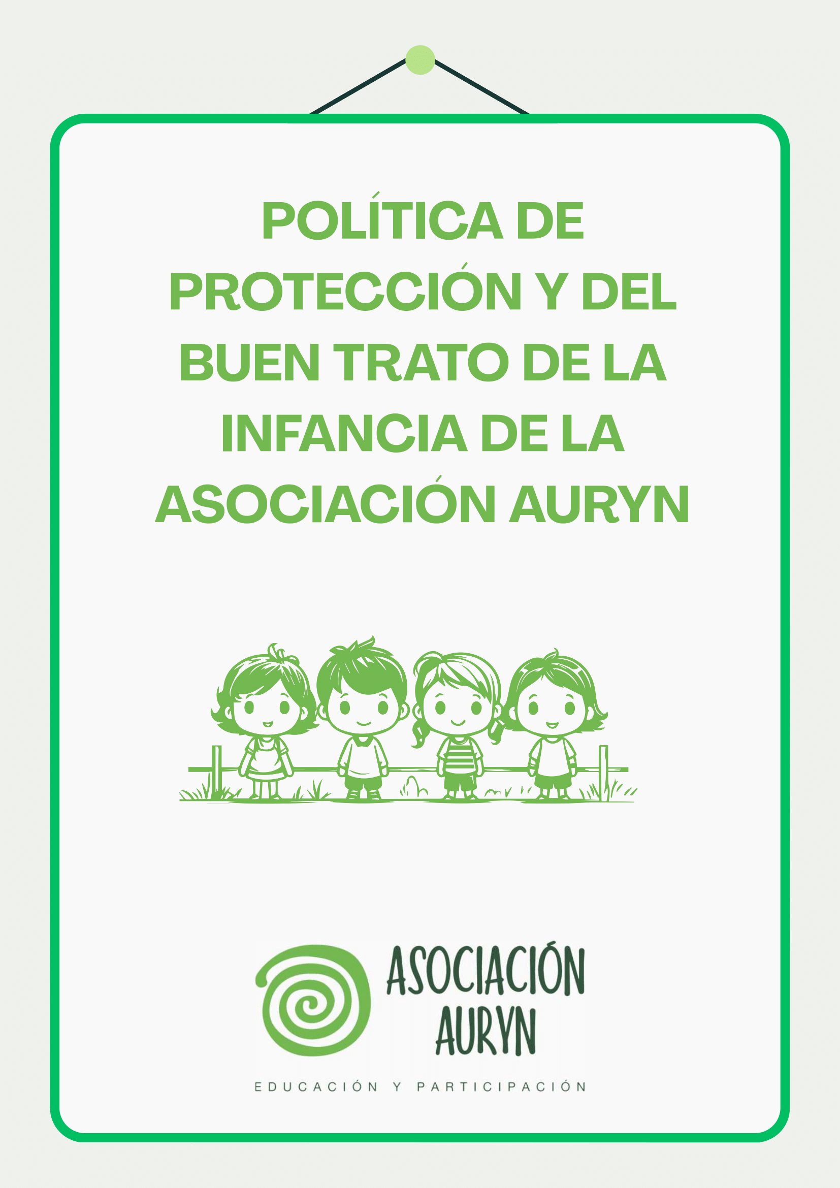 POLÍTICA DE PROTECCIÓN Y DEL BUEN TRATO DE LA INFANCIA DE LA ASOCIACIÓN AURYN_portada